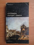 Pierre Chaunu - Civilizația Europei clasice ( vol. 3 )