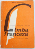 LIMBA FRANCEZA - MANUAL PENTRU ANUL V DE STUDIU de AURORA BOTEZ ...FELICIA MIHAI , 1988