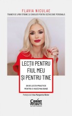 Lecții pentru fiul meu și pentru tine. 29 de lecții practice pentru o viață mai bună