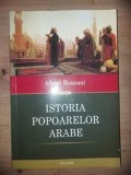 Istoria popoarelor arabe- Albert Hourani