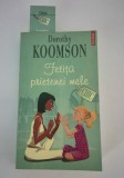 Dorothy Koomson Fetita prietenei mele