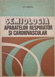 Semiologia aparatelor respirator si cardiovascular - Autor Gh. Dancau - Carte Medicala