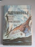Cristian Craciunoiu - Navomodele. Vechi nave rom&acirc;nești , contine planse