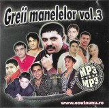 Various - Greii Manelelor Vol. 3 MP3, CD, 101 Music