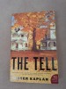 The Tell: A Novel de Hester Kaplan (Paperback, Harper Perennial) - Editie in Engleza, 352 Pagini - Drama Familiala &amp; Relatii