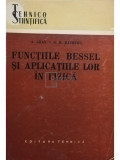A. Gray - Functiile bessel si aplicatiile lor in fizica (editia 1958)