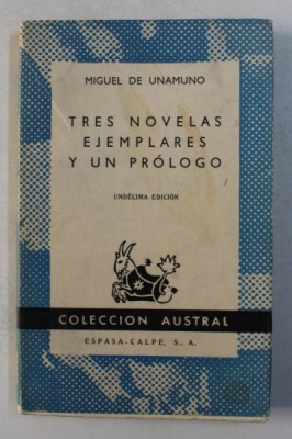 TRES NOVELAS EJEMPLARES Y UN PROLOGO de MIGUEL DE UNAMUNO , 1964 foto
