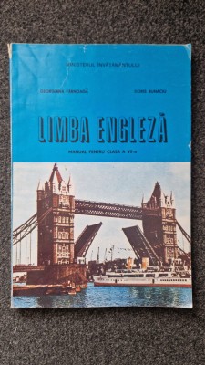 LIMBA ENGLEZA MANUAL PENTRU CLASA A VII-A (anul III studiu) - Farnoaga, Bunaciu foto