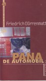 Pana de automobil - Friedrich Durrenmatt, Humanitas, Romanta, Carte de pe noptiera, Literatura Romana