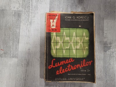 Lumea electronilor de Iona G.Popescu foto