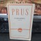 Prus, Faraonul, vol. I și II, Editura pt. Literatură Universală, Buc. 1967, 210