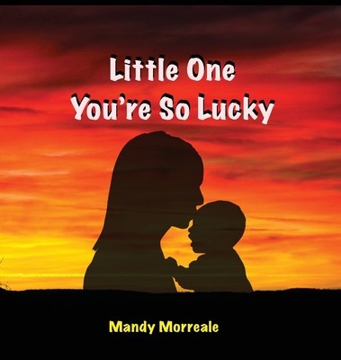 Little One You&amp;#039;re So Lucky foto