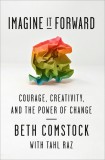 Imagine It Forward | Beth Comstock, 2019, Ebury Publishing