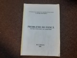 PROBLEME DE FIZICA PENTRU CONCURSUL DE ADMITERE UNIVERSITATEA TEHNICA DE CONSTRUCTII BUCURESTI 20001