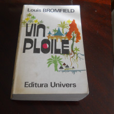 Louis Bromfield-Vin Ploile ,1972 -Roman al Indiei Moderne