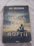 Ion ariesanu-lumina de la capatul noptii