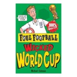 Carte Copii Wicked World Cup 2010 Engleza Varsta 9-12 Ani