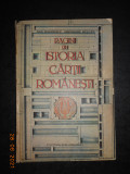 DAN SIMONESCU, GHEORGHE BULUTA - PAGINI DIN ISTORIA CARTII ROMANESTI (1981)