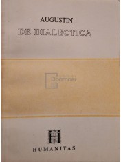 Augustin - De dialectica (Editia: 1991) foto