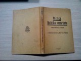 TACTICA UNITATILOR MOTORIZATE - Ioan Cernaianu, Nic. I. Padureanu - 1937, 144 p.