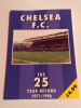 Carte fotbal - &quot;25 de ani de recorduri 1971-1996&quot; CHELSEA Londra