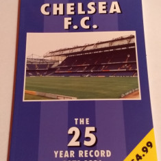 Carte fotbal - "25 de ani de recorduri 1971-1996" CHELSEA Londra
