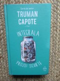 Truman Capote - Integrala prozei scurte