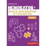 Memorator de logica, argumentare si comunicare pentru liceu, Cecilia Ionescu