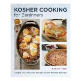 Cumpara ieftin Kosher Cooking for Beginners Simple and Delicious Recipes for the Modern Kitchen
