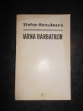 STEFAN BANULESCU - IARNA BARBATILOR (1965)