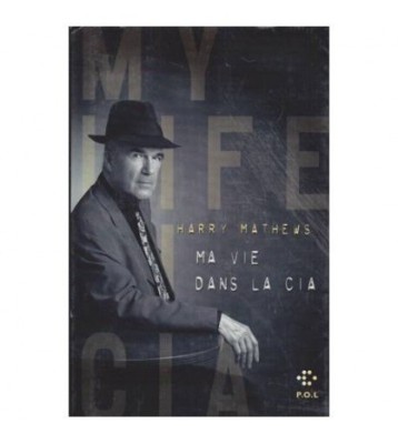 Harry Mathews - Ma vie dans la CIA - 112904 foto