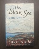 THE BLACK SEA - A HISTORY - CHARLES KING