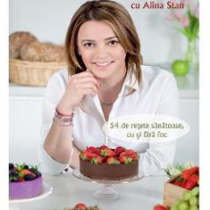 Dulce si sarat cu Alina Stan - Alina Stan