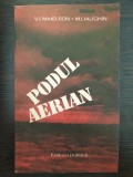 PODUL AERIAN - Mihelson, Ialighin