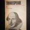 WILLIAM SHAKESPEARE - OPERE volumul 1 (1982, editie cartonata)
