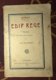 Oedip Rege - Sofocle, Trad. M. Dragomirescu (1925), Teatru, Ed. Casa Scoalelor, 95 pagini
