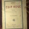 Sofocle - OEdip Rege trad. M. Dragomirescu 1925
