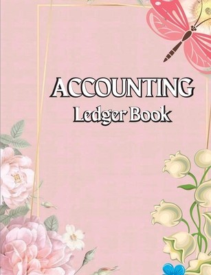 Accounting Ledger Book: Large Simple Accounting Ledger Business Income and Expense Tracker Log Book Income &amp;amp; Expense Account Recorder Bookkeep foto