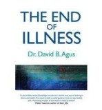 The End of Illness | Dr. David B. Agus, Simon &amp; Schuster