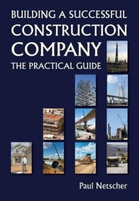 Building a Successful Construction Company: The Practical Guide foto