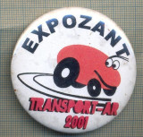 Y 1133 INSIGNA - EXPOZANT -TRANSPORT-AR 2001- PENTRU COLECTIONARI