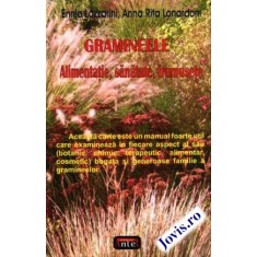 Gramineele. Alimentație, sănătate, frumusețe
