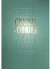 Charles Fourier - Opere economice (Editia: 1966) foto