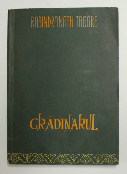 GRADINARUL de RABINDRANATH TAGORE, 1961 * PREZINTA HALOURI DE APA