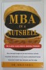 MBA IN A NUTSHELL , THE CLASSIC ACCELERATED LEARNING PROGRAM by DR. MILO SOBEL , 2010