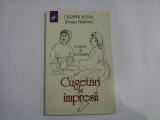 CUGETARI SI IMPRESII - CARMEN SYLVA (Regina Elisabeta) - Cu desene de Iulia HASDEU - Bucuresti, 2021
