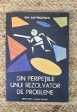 DIN PERIPETIILE UNUI REZOLVATOR DE PROBLEME-GH. MITROAICA