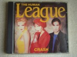 HUMAN LEAGUE - Crash - C D Original ca NOU