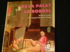 DE LA PALAT LA BORDEL-ROMAN EROTIC DIN TIMPUL DINASTIEI MING-TRAD. MAGDA TUDOR- foto