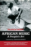 African Music: A People&#039;s Art